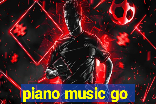 piano music go-jogos edm piano